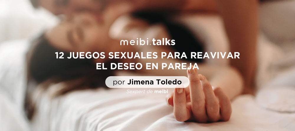 12 JUEGOS SEXUALES PARA REAVIVAR EL DESEO EN PAREJA