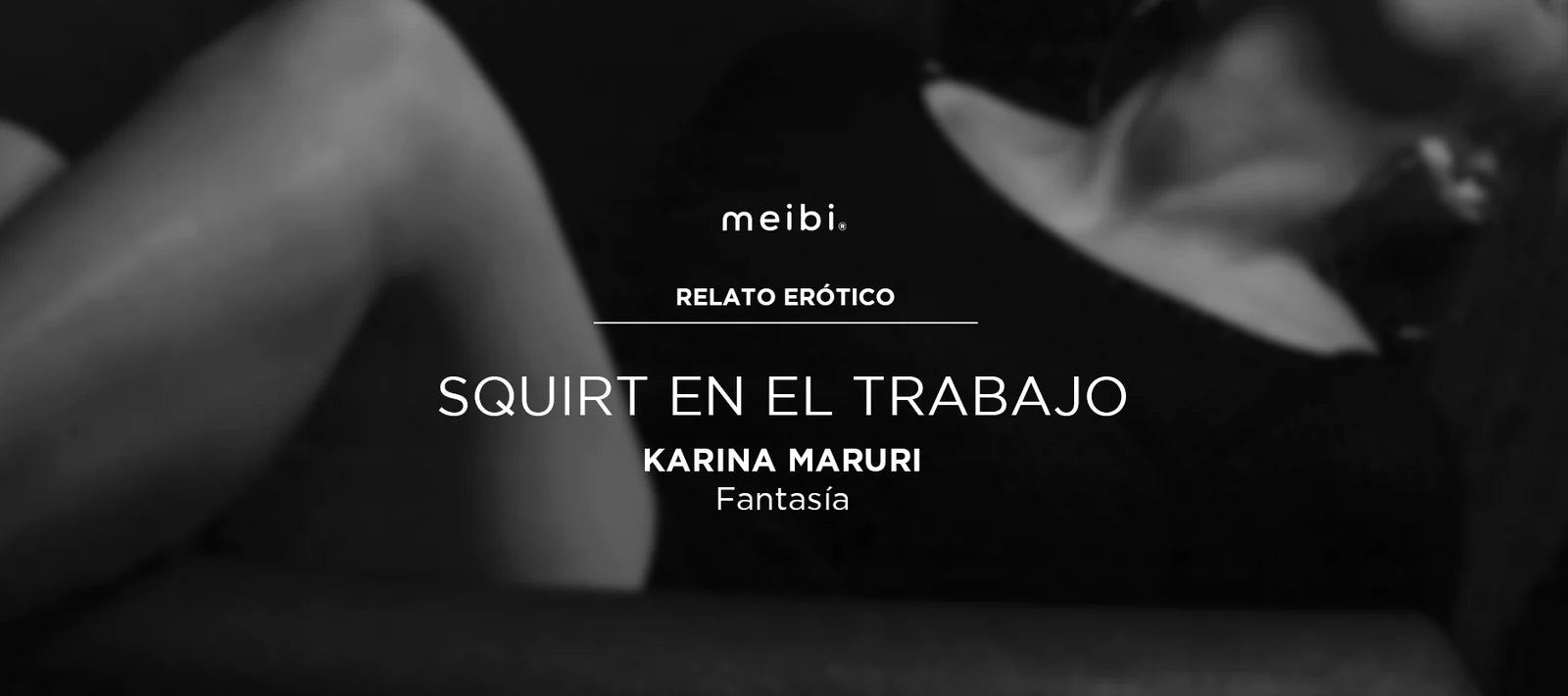 SQUIRT EN EL TRABAJO